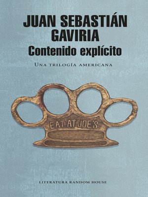 cover image of Contenido explícito. Una trilogía americana